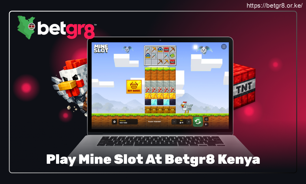 Mine Slot is a popular online slot game for Kenyan players at Betgr8 Casino